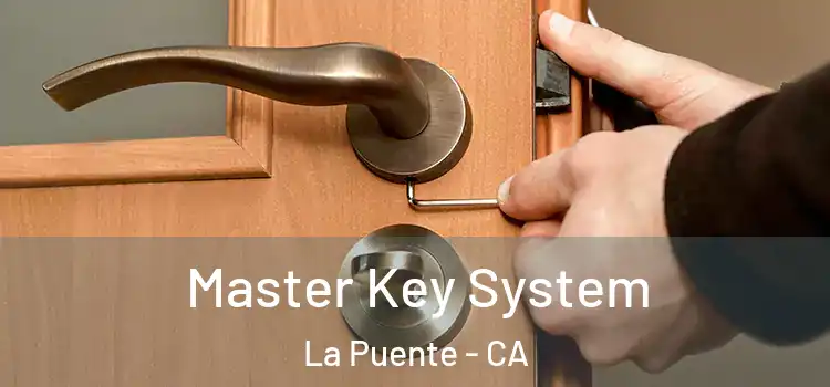  Master Key System La Puente - CA